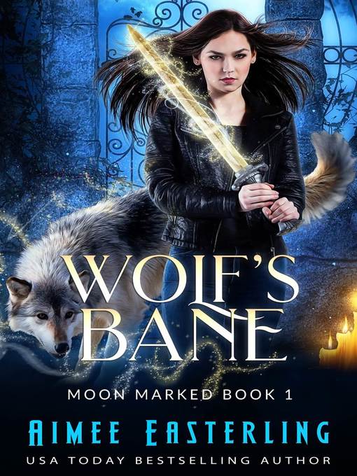 Title details for Wolf's Bane by Aimee Easterling - Available